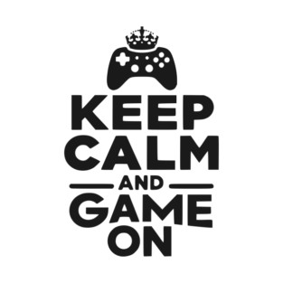 Keep Calm and Game On T-Shirt