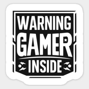 Warning Gamer Inside Magnet