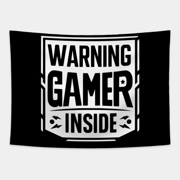 Warning Gamer Inside Tapestry by Frank Ring