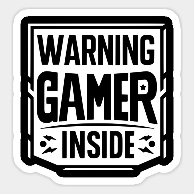 Warning Gamer Inside Magnet by Frank Ring