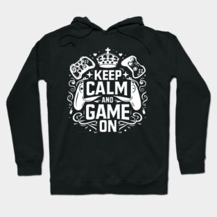 Keep Calm and Game On Hoodie