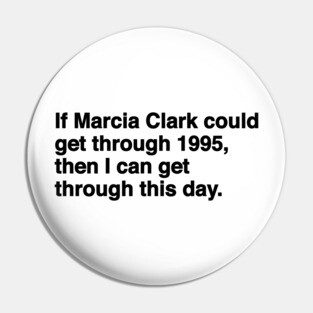 Marcia Clark Pin