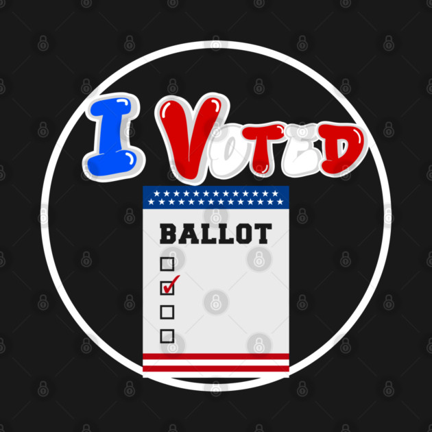 I voted - ballot by Orchid's Art