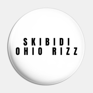 skibidi ohio rizz Pin