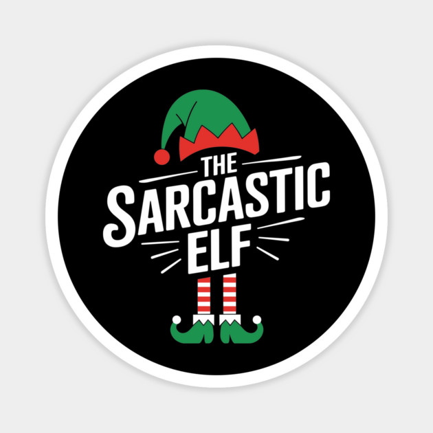 The Sarcastic Elf Funny Christmas Holiday Magnet by Anticorporati