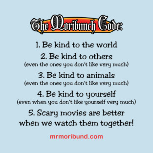 The Moribunch Code - Black Text T-Shirt