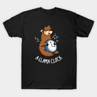 A-Llama Clock Funny Animal Pun T-Shirt