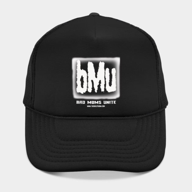 Bad Moms Unite by BPX (Bailey Podcast XChange) Merch
