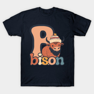 B for Bison - Animal Alphabet Letter B - Cute Hipster Bison T-Shirt