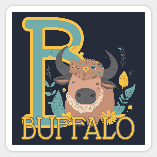 B for Buffalo - Animal Alphabet Letter B - Proud Boho Buffalo Magnet by TuncGK