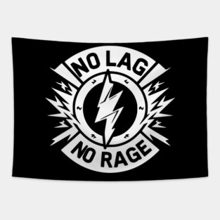 No Lag No Rage Tapestry