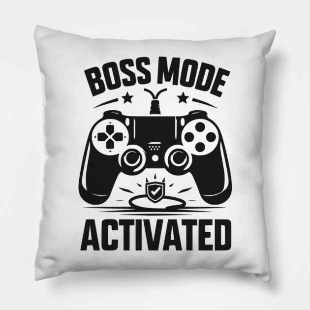 Boss Mode Activated Pillow by Frank Ring