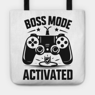 Boss Mode Activated Tote