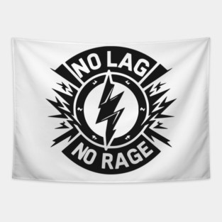 No Lag No Rage Tapestry