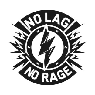 No Lag No Rage T-Shirt