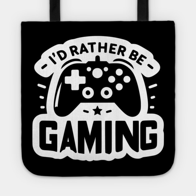 I’d Rather Be Gaming Tote by Frank Ring