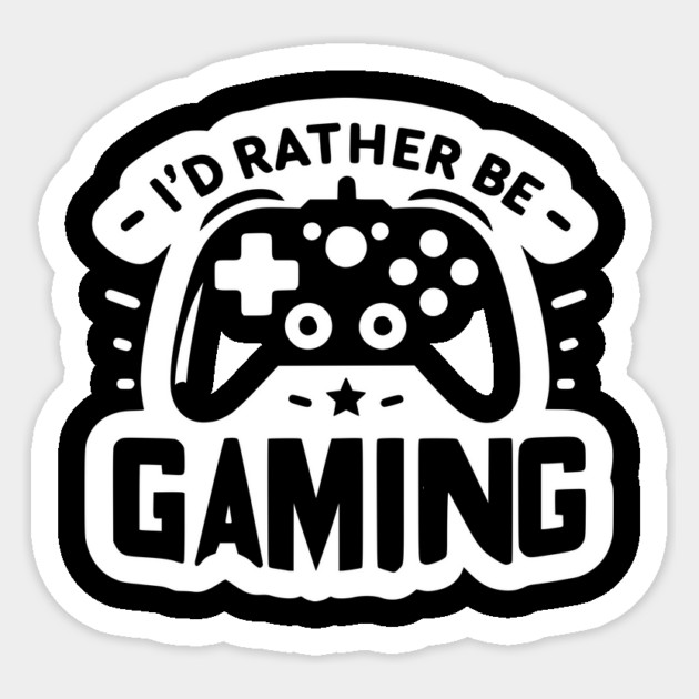 I’d Rather Be Gaming Sticker by Frank Ring