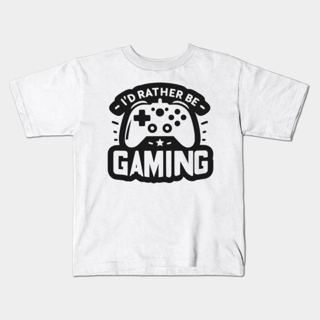 I’d Rather Be Gaming Kids T-Shirt by Frank Ring