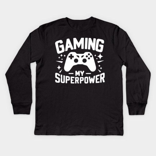 Gaming My Superpower Kids Long Sleeve T-Shirt by Frank Ring