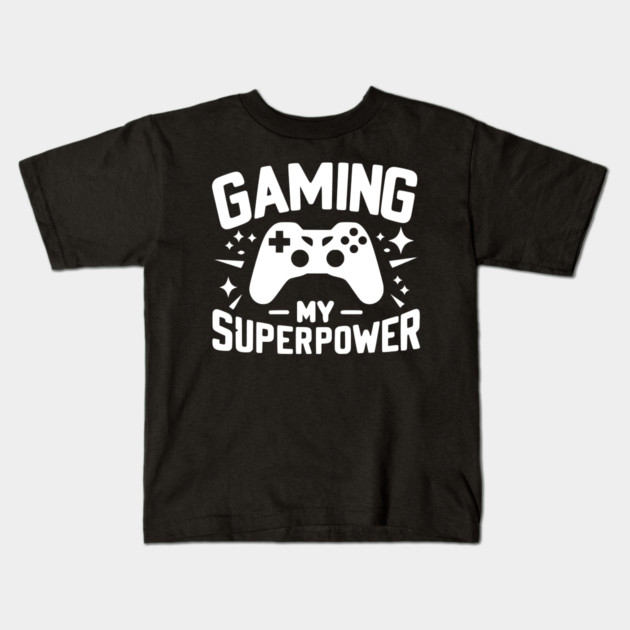 Gaming My Superpower Kids T-Shirt by Frank Ring