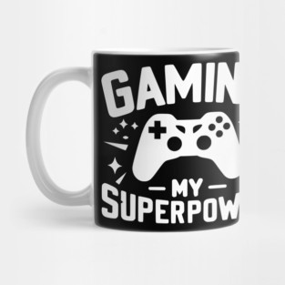 Gaming My Superpower Mug