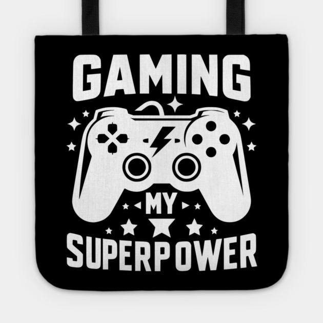 Gaming My Superpower Tote by Frank Ring