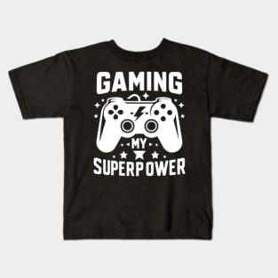 Gaming My Superpower Kids T-Shirt