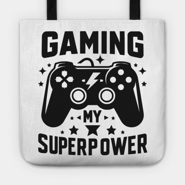 Gaming My Superpower Tote by Frank Ring