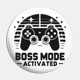 Boss Mode Activated Pin