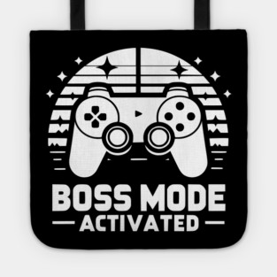 Boss Mode Activated Tote
