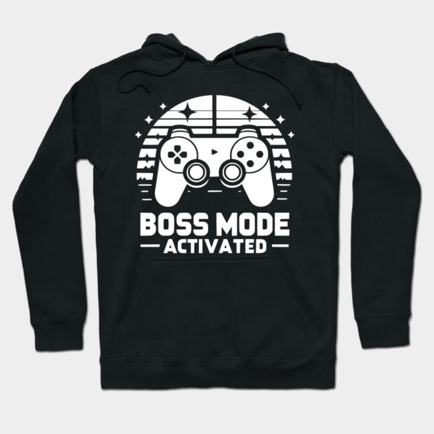 Boss Mode Activated Hoodie by Frank Ring
