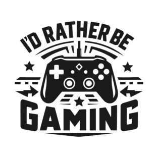 I’d Rather Be Gaming T-Shirt