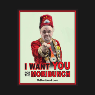 I Want YOU For The Moribunch T-Shirt