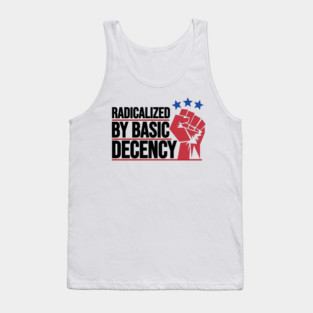 Radicalized-By-Basic-Decency Tank Top