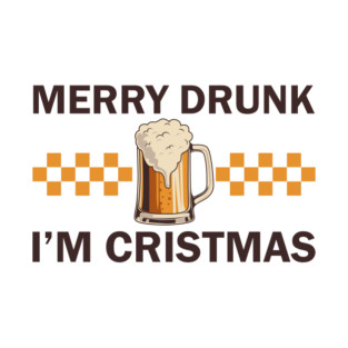 Christmas Pun Merry Drunk I am Christmas T-Shirt