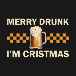 Christmas Pun Merry Drunk I am Christmas T-Shirt