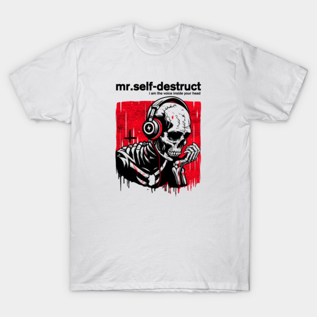 Mr. SELF-DESTRUCT T-Shirt by artslaves