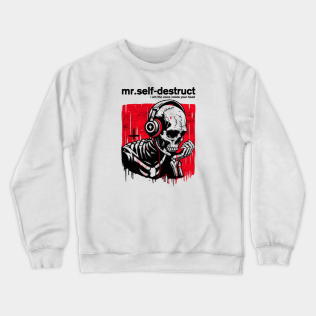 Mr. SELF-DESTRUCT Crewneck Sweatshirt by artslaves
