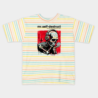 Mr. SELF-DESTRUCT Kids T-Shirt