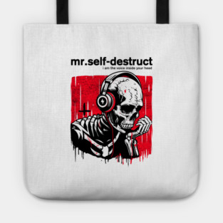 Mr. SELF-DESTRUCT Tote