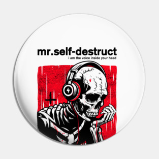 Mr. SELF-DESTRUCT Pin