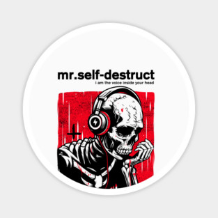 Mr. SELF-DESTRUCT Magnet