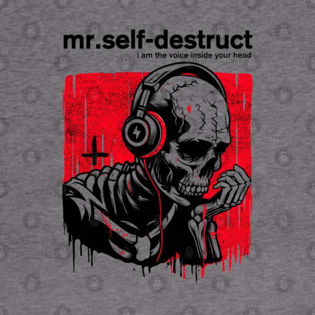 Mr. SELF-DESTRUCT by artslaves