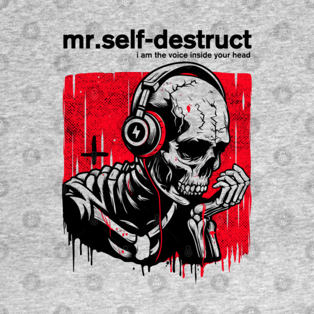 Mr. SELF-DESTRUCT by artslaves