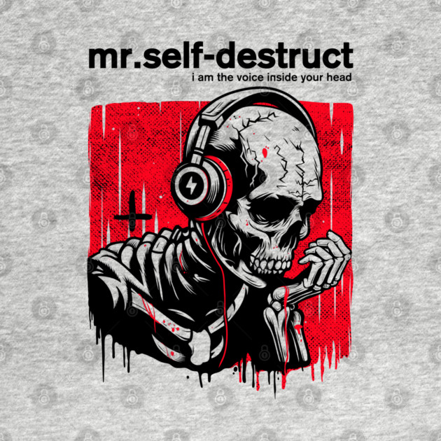 Mr. SELF-DESTRUCT by artslaves