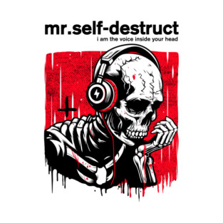 Mr. SELF-DESTRUCT T-Shirt