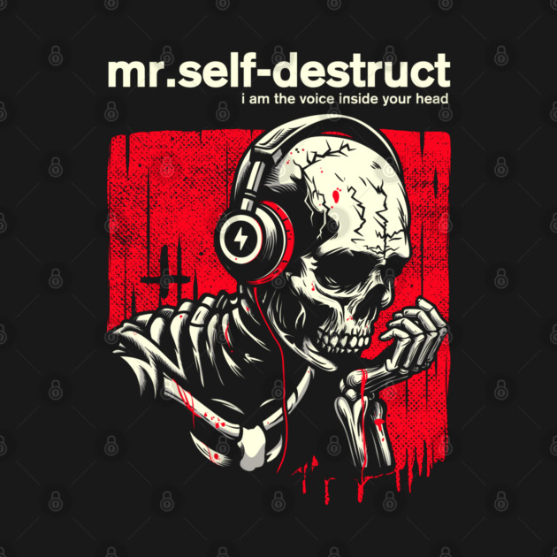 Mr. SELF-DESTRUCT by artslaves