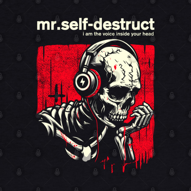 Mr. SELF-DESTRUCT by artslaves
