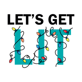 Let's Get Lit Christmas Lights T-Shirt