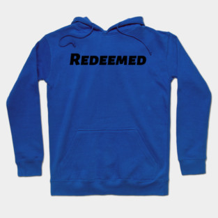 Redeemed bible quote - Galatians 3:13 Hoodie